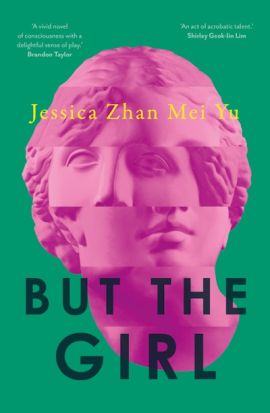 "But The Girl" by Jessica Zhan Mei Yu cover photo
