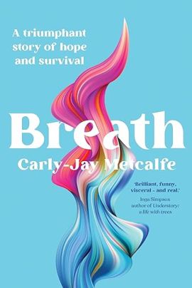 "Breath" by Carly-Jay Metcalfe cover photo