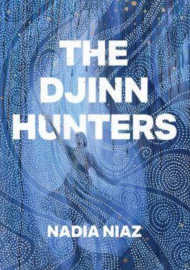 "The Djinn Hunters" by Nadia Niaz cover photo