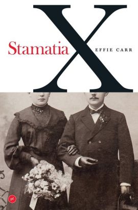 "Stamatia X" by Effie Carr book cover