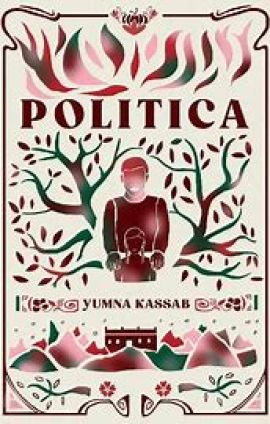 "Politica" by Yumna Kassab book cover
