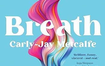 "Breath" by Carly-Jay Metcalfe cover photo