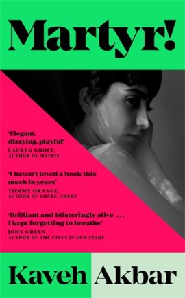 "Martyr!" by Kaveh Akbar cover photo